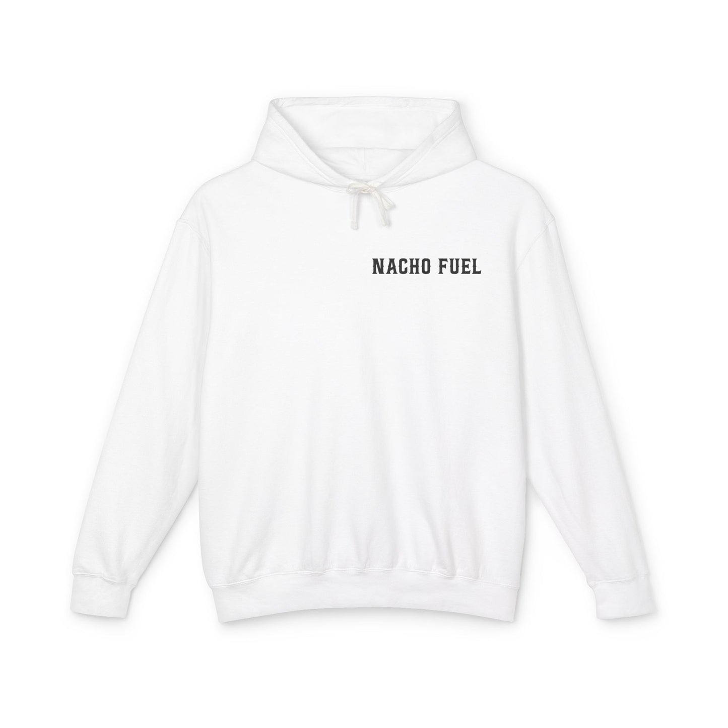 Nacho Fuel Unisex Lightweight Hooded Sweatshirt, Fun Foodie Apparel, Casual Wear, Gift for Food Lovers, Festival Outfit