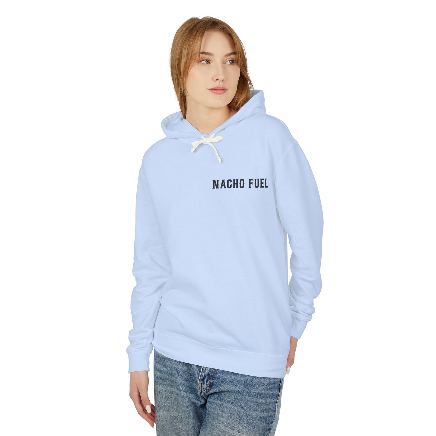 Nacho Fuel Unisex Lightweight Hooded Sweatshirt, Fun Foodie Apparel, Casual Wear, Gift for Food Lovers, Festival Outfit