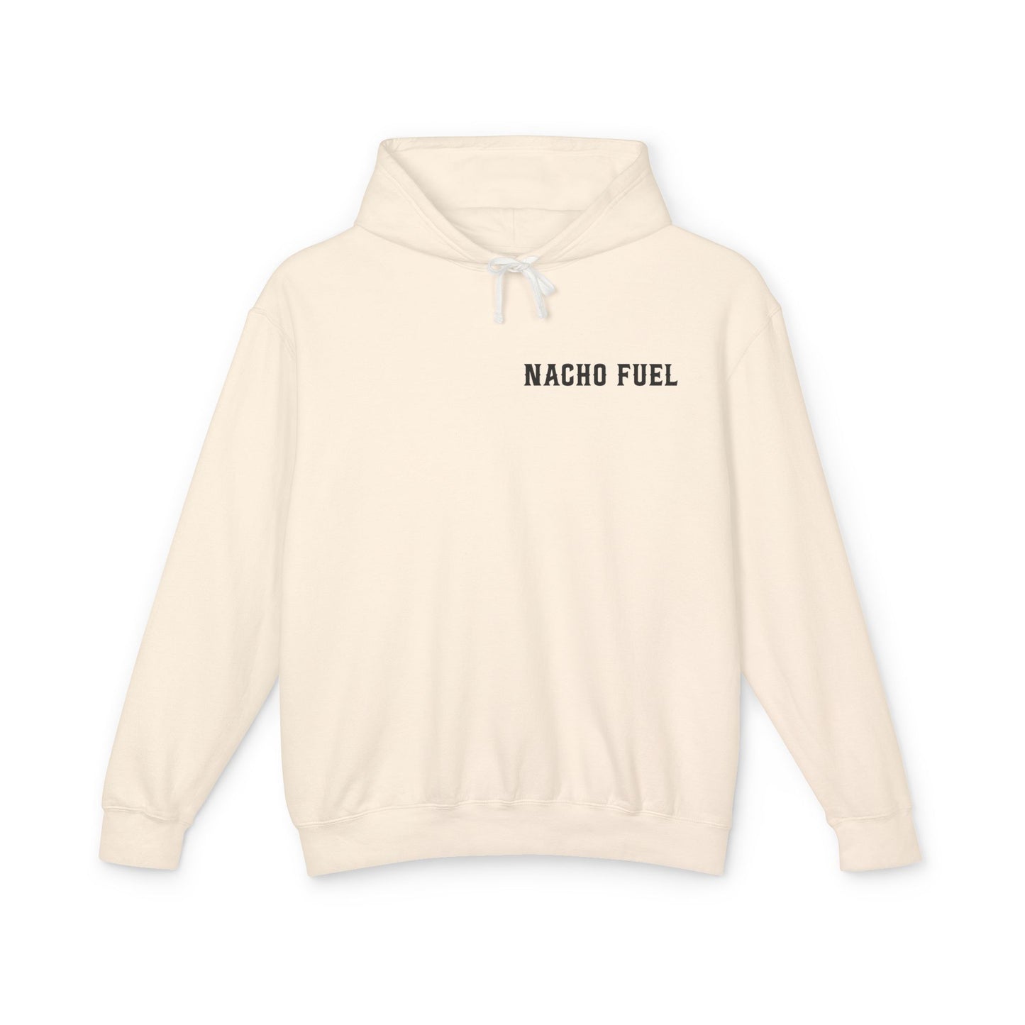 Nacho Fuel Unisex Lightweight Hooded Sweatshirt, Fun Foodie Apparel, Casual Wear, Gift for Food Lovers, Festival Outfit